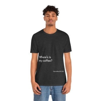 Black T-shirt Coffee Quote Print Jersey Short Sleeve Tee Unisex - Image 12