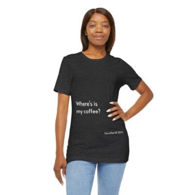 Black T-shirt Coffee Quote Print Jersey Short Sleeve Tee Unisex - Image 22