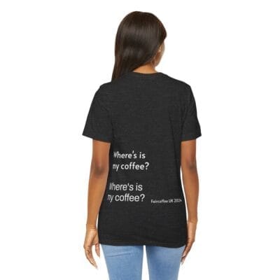Black T-shirt Coffee Quote Print Jersey Short Sleeve Tee Unisex - Image 23