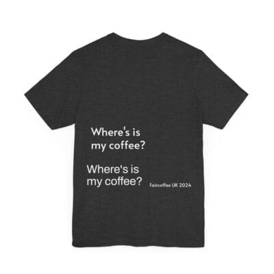 Black T-shirt Coffee Quote Print Jersey Short Sleeve Tee Unisex - Image 4