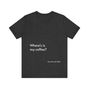 Black T-shirt Coffee Quote Print Jersey Short Sleeve Tee Unisex