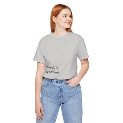 Coffee Quote Print Tshirt Jersey Short Sleeve Tee Unisex - Image 18