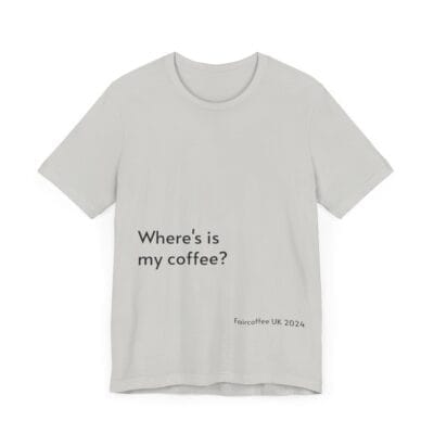Coffee Quote Print Tshirt Jersey Short Sleeve Tee Unisex - Image 3