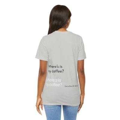 Coffee Quote Print Tshirt Jersey Short Sleeve Tee Unisex - Image 23