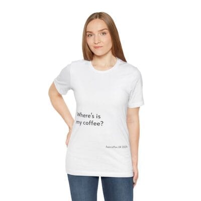 White T-Shirt Coffee Quote Print Jersey Short Sleeve Tee Unisex - Image 13