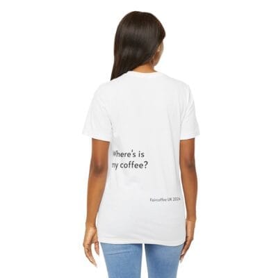 White T-Shirt Coffee Quote Print Jersey Short Sleeve Tee Unisex - Image 23