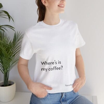 White T-Shirt Coffee Quote Print Jersey Short Sleeve Tee Unisex - Image 24